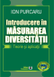 Introducere în măsurarea diversității: teorie și aplicații
