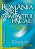 România spre compactul fiscal: disciplină și dezvoltare