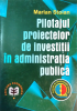 Pilotajul proiectelor de investiții în administrația publică