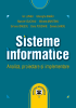 Sisteme informatice. Analiză, proiectare și implementare
