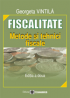 Fiscalitate: metode și tehnici fiscale, ediția a II-a