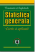 Statistică generală: teorie și aplicații