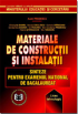 Materiale de construcții și instalații: sinteze pentru examenul național de bacalaureat