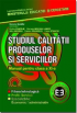 Studiul calității produselor și serviciilor. Manual pentru clasa a XI-a