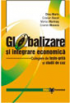 Globalizare și integrare economică: culegere de teste-grilă și studii de caz