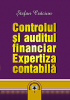 Controlul și auditul financiar. Expertiza contabilă