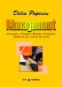 Management: concepte, principii, metode, probleme, studii de caz, jocuri de roluri