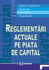 Reglementări actuale pe piața de capital